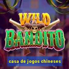 casa de jogos chineses